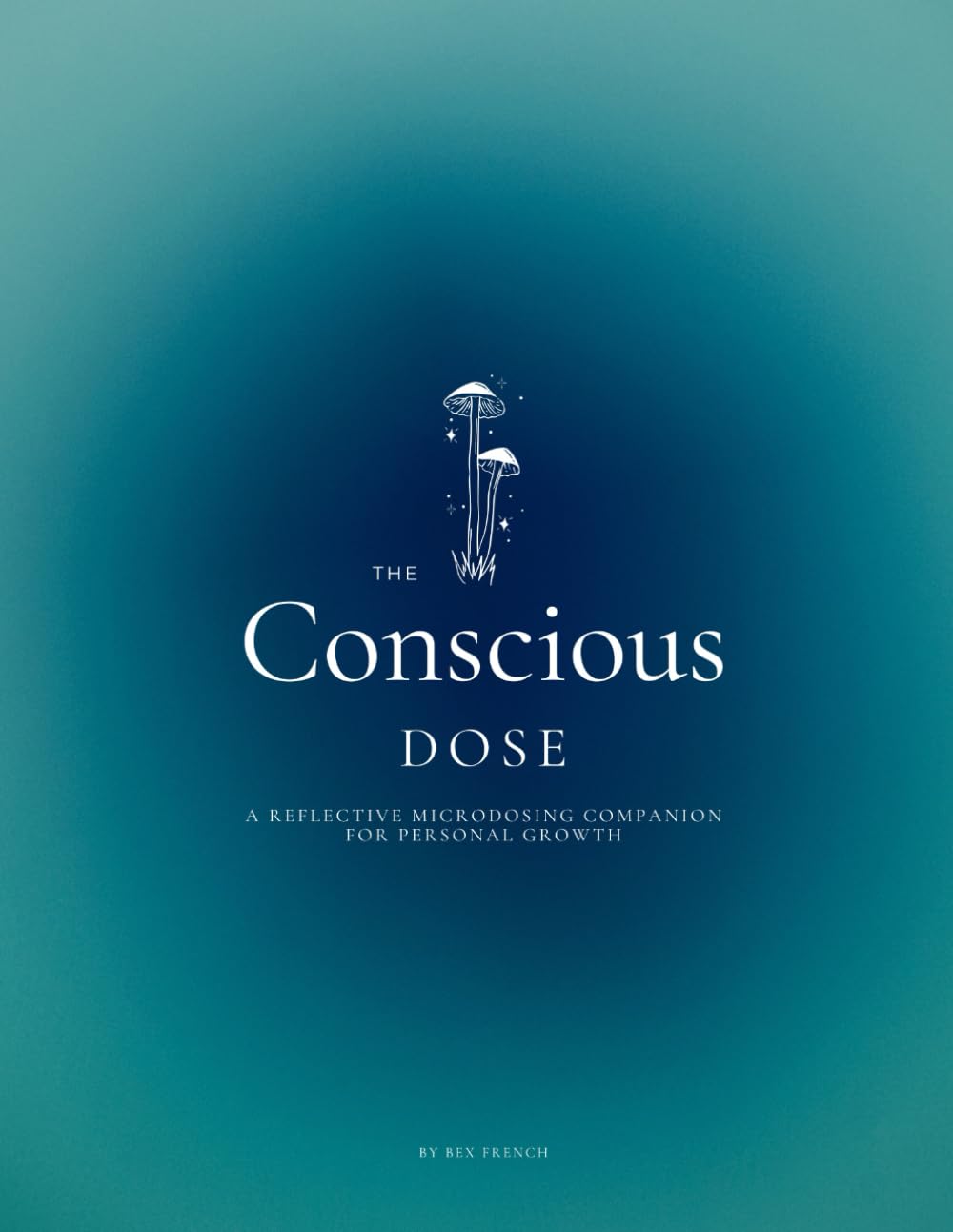 The Conscious Dose: A Reflective Microdosing Companion For Personal Growth