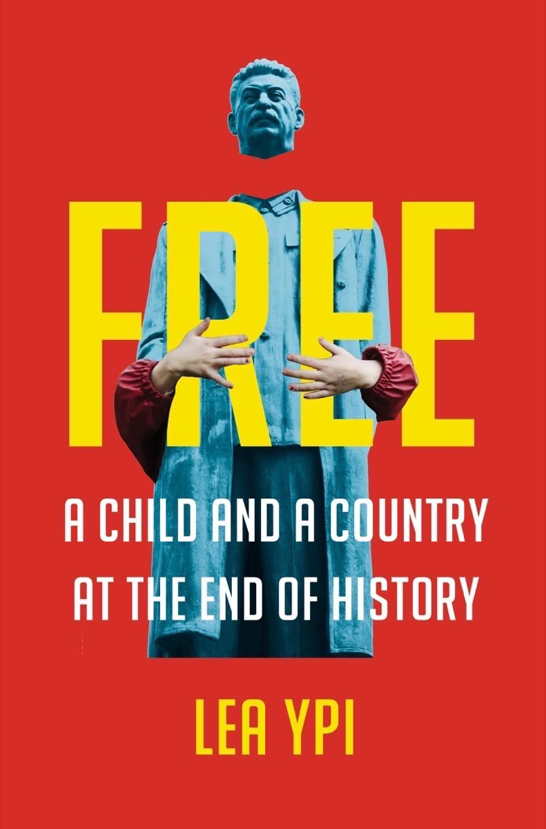 Free - A Child and a Country at the End of History: A Novel