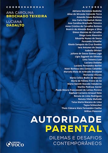 Autoridade parental: dilemas e desafios contemporâneos – 1 ed – 2019.