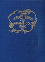Caldwell's illustrated historical atlas of Adams County, Ohio: 1797-1880 B0006QO2EI Book Cover