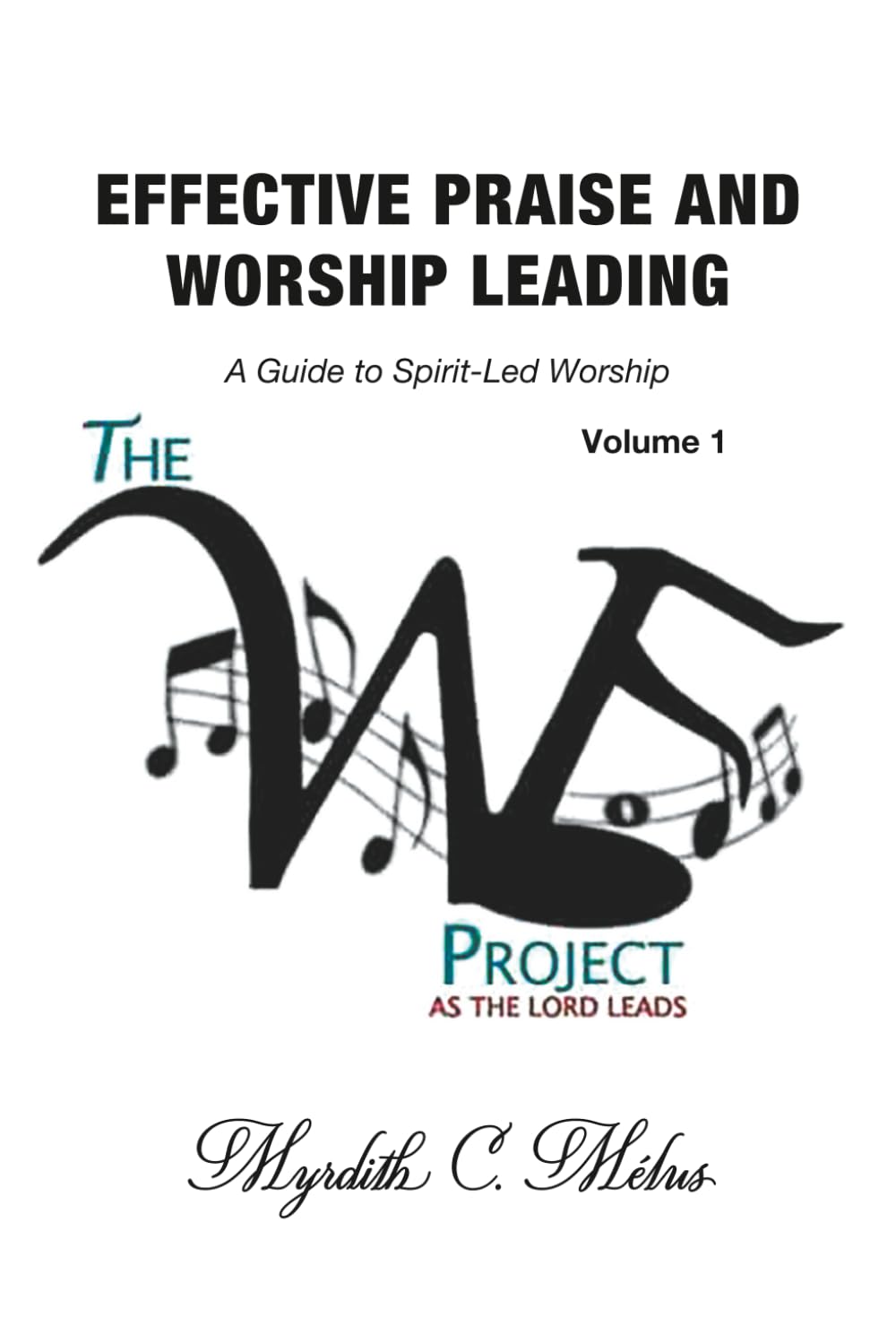 Effective Praise and Worship Leading