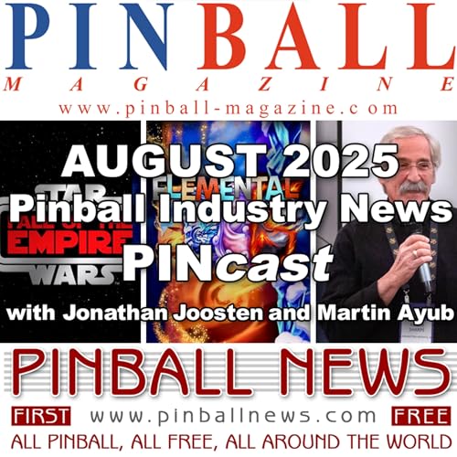 『Pinball Magazine & Pinball News PINcast August 2025 recap』のカバーアート