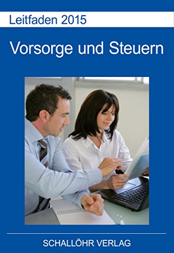 Leitfaden 2015 - Vorsorge und Steuern