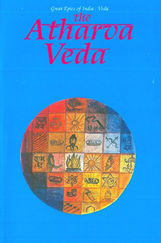 Atharva Veda (Great Epics of India: Vedas Book 4)