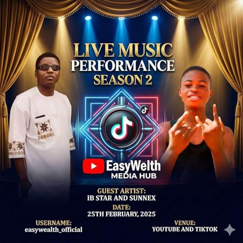 EasyWealth MEDIA HUB brings you the highly anticipated Live Music Podcast S4! | Sunnex | IB Style