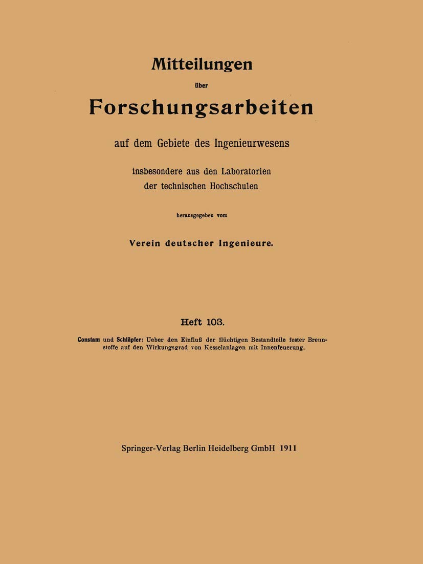 Mitteilungen uber Forschungsarbeiten auf dem Gebiete des Ingenieurwesens Insbesondere aus den Laboratorien der Technischen Hochschulen (German Edition)