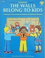 The Walls Belong to Kids: Literature 0866539565 Book Cover