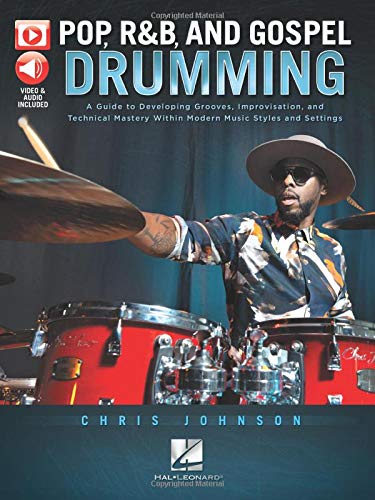Pop, R&b and Gospel Drumming: Book with 3+ Hours of Video Content