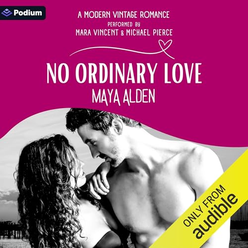 No Ordinary Love by Maya Alden episode artwork