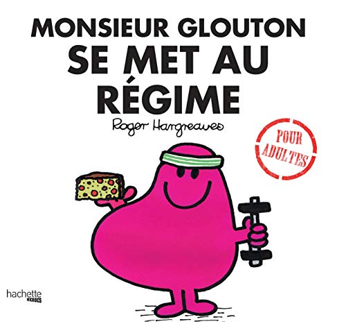 Télécharger Monsieur Glouton se met au régime PDF
