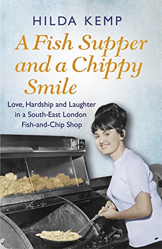 A FISH SUPPER AND A CHIPPY SMILE