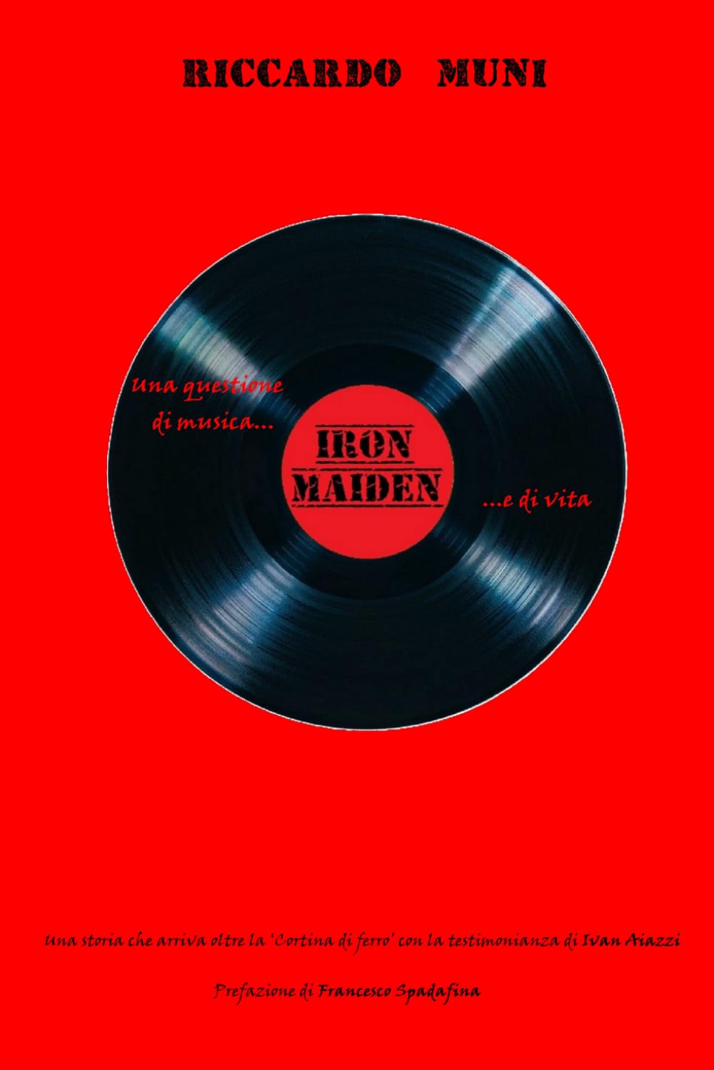 Iron Maiden - Una questione di musica...e di vita