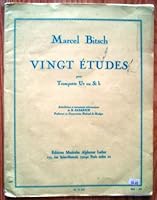 Marcel Bitsch VINGT ETUDES pour Trompette Ut ou Si b B003EVMPK0 Book Cover