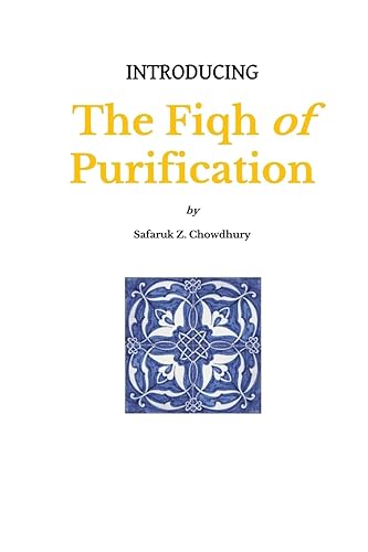 Introducing the Fiqh of Purification (Introducing Fiqh Series)