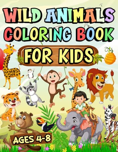 Wild animals Coloring Book for Kids: Awesome Jungle Animals Coloring Book like tiger Sloth Horse Llama Bear And Many More ages 4-8