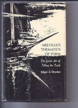 Hardcover Melvilles Thematics of Form the Great Book