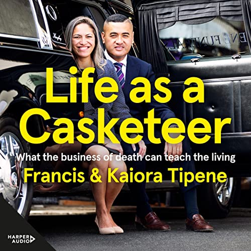 Francis Tipene, Kaiora Tipene presents Life as a Casketeer episode artwork