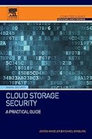 Cloud Storage Security: A Practical Guide 0128029307 Book Cover