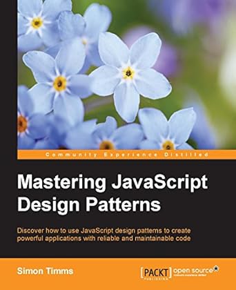 Amazon.com: Mastering JavaScript Design Patterns - Essential Solutions ...