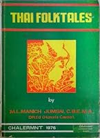 Thai Folk Tales : A Selection out of Gems of Thai Lit., Thai Folktales B000UDX2RA Book Cover