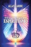 O Evangelho Segundo o Espiritismo