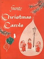 25 Favorite Christmas Carols: From Together We Sing B0016BV7XQ Book Cover