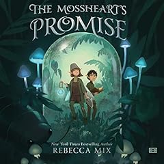 The Mossheart's Promise Audiolibro Por Rebecca Mix arte de portada