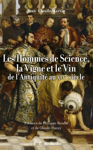 Hommes de science, la vigne et le vin