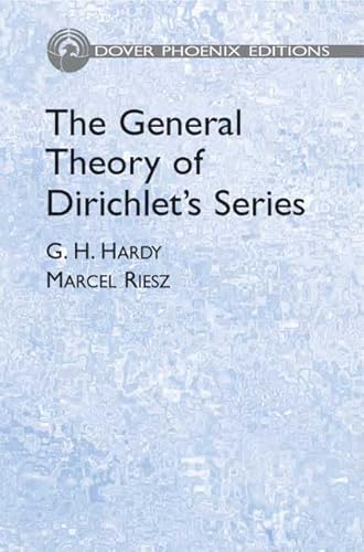 The General Theory of Dirichlet's Series (Dover Books on Mathematics)
