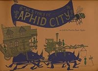 The Story of Aphid City (SIGNED) B004J915O8 Book Cover