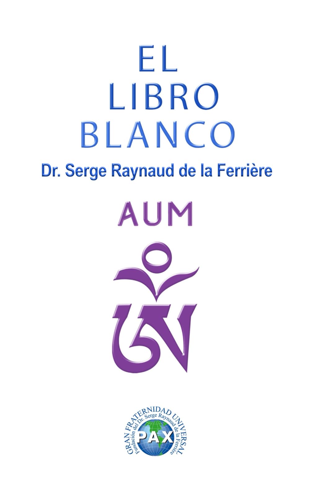 El libro blanco (Spanish Edition)