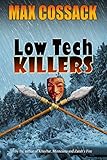  Low Tech Killers (Wilder Bunch, Band 4)