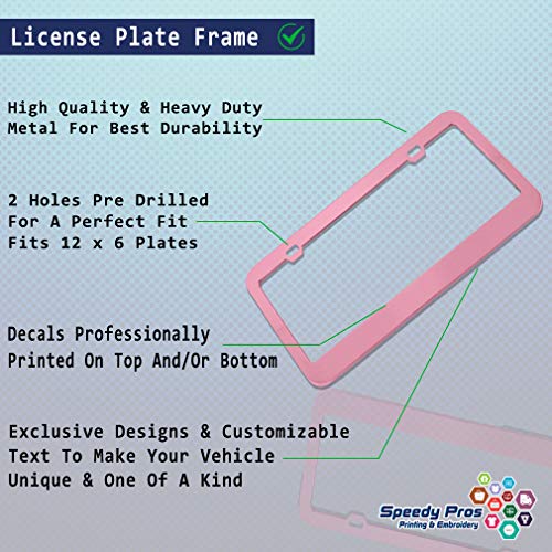 Speedy Pros Custom License Plate Frame Custom Personalized Text Funny Metal Cute Car Accessories License Plate Holder Girl Soft Pink 2 Holes 1 Frame #TOP1