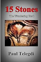 15 Stones: The Wandering Herd 1517633885 Book Cover