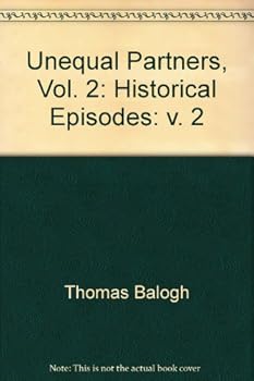 Hardcover Unequal Partners: Volume Two: Historical Episodes Book