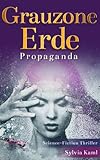 Cover zum Buch Grauzone Erde: Propaganda