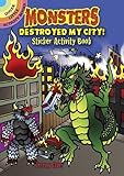 Monsters Destroyed My City! Sticker Activity Book (Dover Little Activity Books Stickers)