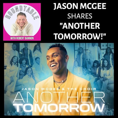 GOSPEL STAR JASON MCGEE SHARES &ldquo;ANOTHER TOMORROW!&rdquo;