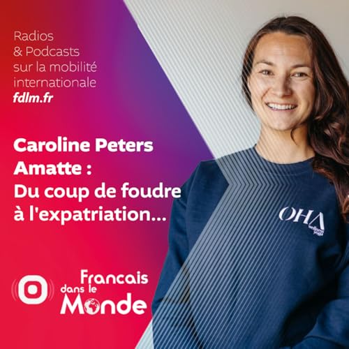 L'amour &agrave; travers les fronti&egrave;res, la belle histoire de Caroline Peters Amatte copertina