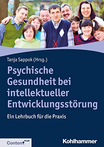 Preisvergleich Produktbild Psychische Gesundheit bei intellektueller Entwicklungsstörung: Ein Lehrbuch für die Praxis