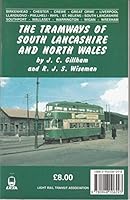 The Tramways of South Lancashire and North Wales 0948106298 Book Cover