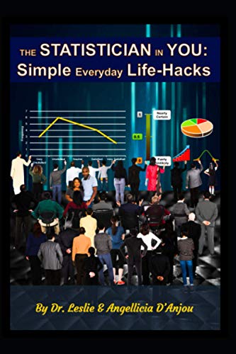 The Statistician In You: Simple Everyday Life-Hacks