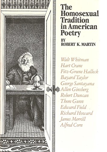 The Homosexual Tradition in American Poetry