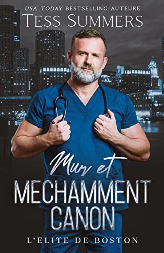 Mûr et Méchamment Canon: L’élite de Boston