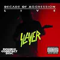 洋楽 SLAYER DECADE OF AGGRESSION LIVE Decade of Aggression: Live - Album by Slayer - Apple Music