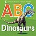 ABC Dinosaurs (AMNH ABC Board Books)