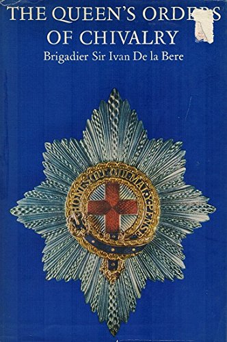 Queen's Orders of Chivalry B002FEA2EI Book Cover