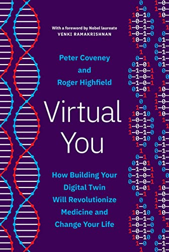 Portada de Virtual You: How Building Your Digital Twin Will Revolutionize Medicine and Change Your Life