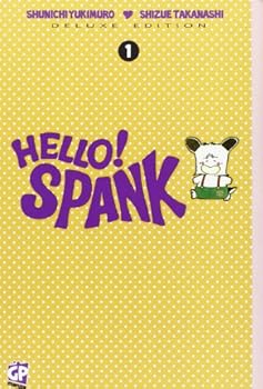 Perfect Paperback HELLO SPANK #01 DELUXE - HELLO [Italian] Book