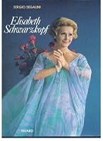 Elisabeth Schwarzkopf (Collection Images du chant) (French Edition) 2213013276 Book Cover
